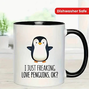 I Just Freaking Love Penguins. OK? (Mug 11 ounces) – Penguin Gift Shop