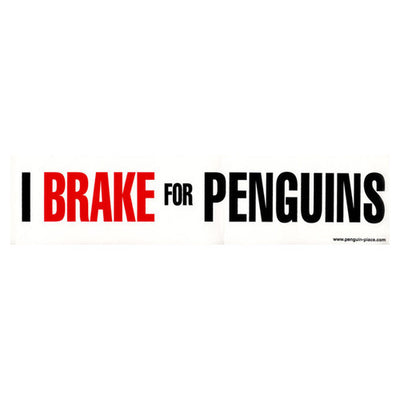 I Brake For Penguins Bumper Sticker Car accessory