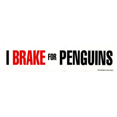 I Brake For Penguins Bumper Sticker Car accessory 