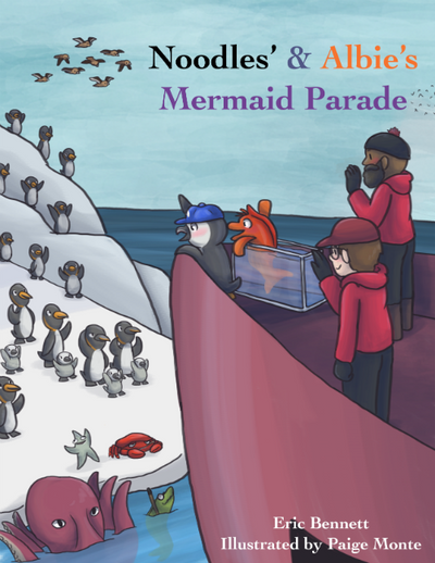 Noodles Albie Penguin Picture Book Mermaid Parade Coney Island Children's Story Gift Antarctica Falkland Islands King Emperor Rockhopper